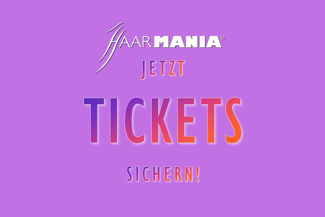 Haarmania 2023 – Tickets jetzt sichern - Friseure